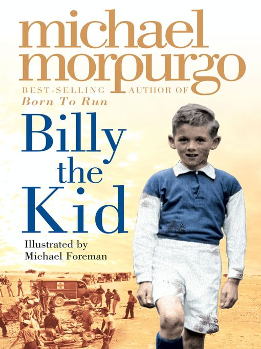 Title details for Billy the Kid by Michael Morpurgo - Available